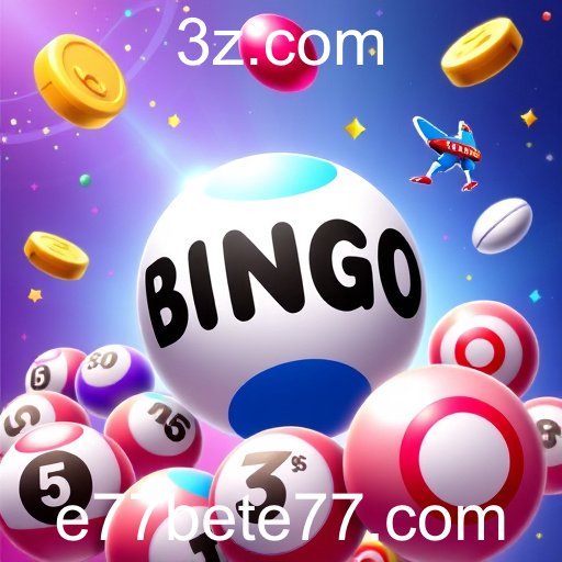 Descubra o Excitante Mundo do Bingo Fun no e77bet