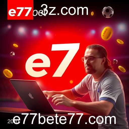 Exploração do Fenômeno e77bet no Brasil