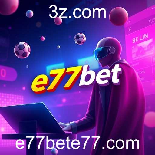Evolução e Impacto do e77bet na Indústria de Jogos